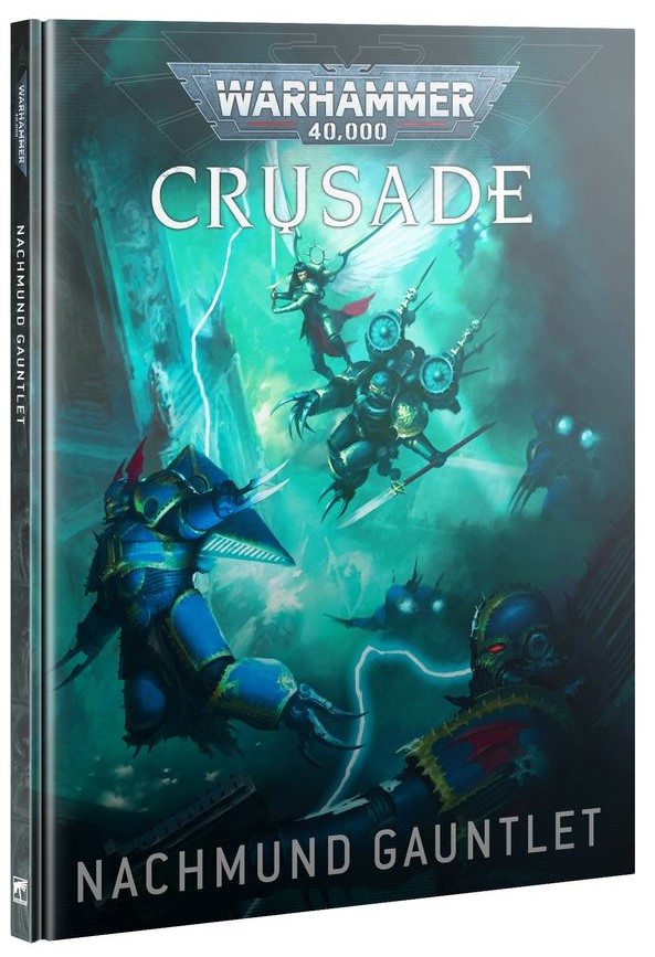 Warhammer 40K - Nachmund Gauntlet Crusade Campaign (40-71) Warhammer 40K - Nachmund Gauntlet Crusade Campaign (40-71)